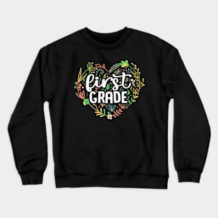 1St First Grade Floral Heart Back O School Eacher Girls Crewneck Sweatshirt